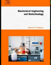 انتخاب کتاب Biochemical Engineering and Biotechnology تألیف دکتر نجف‌پور به‌عنوان کتاب برتر کشور در سال ۸۷